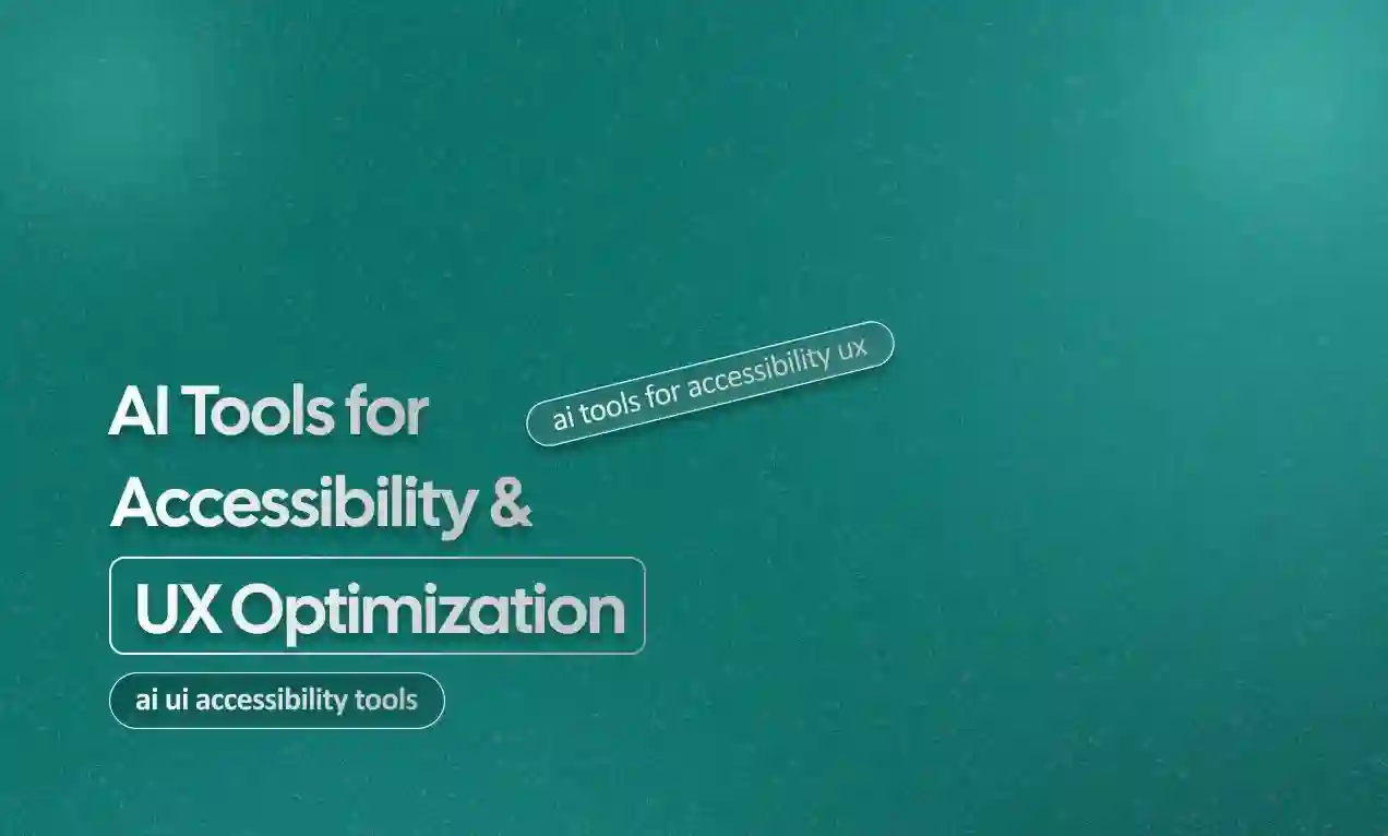 Accessibility & UX Optimization