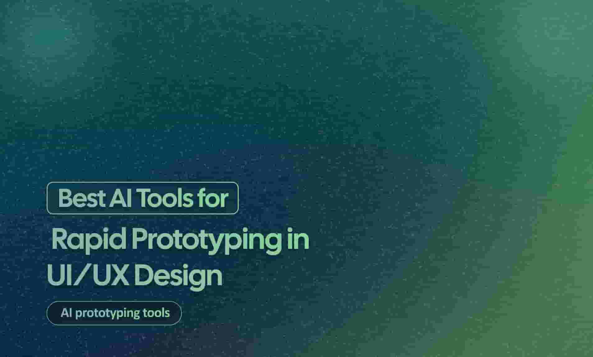 AI Tools for Rapid Prototyping