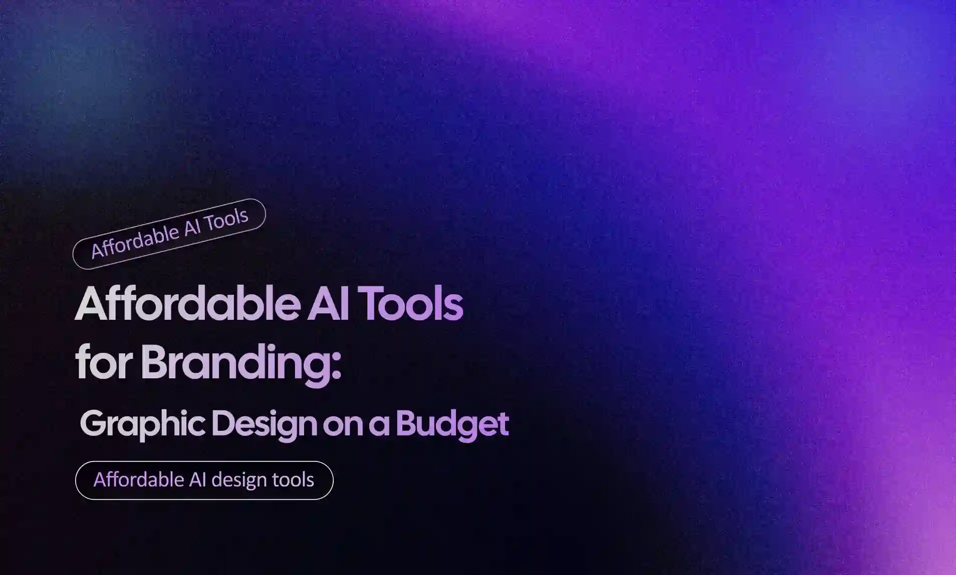 Affordable AI Tools for Branding