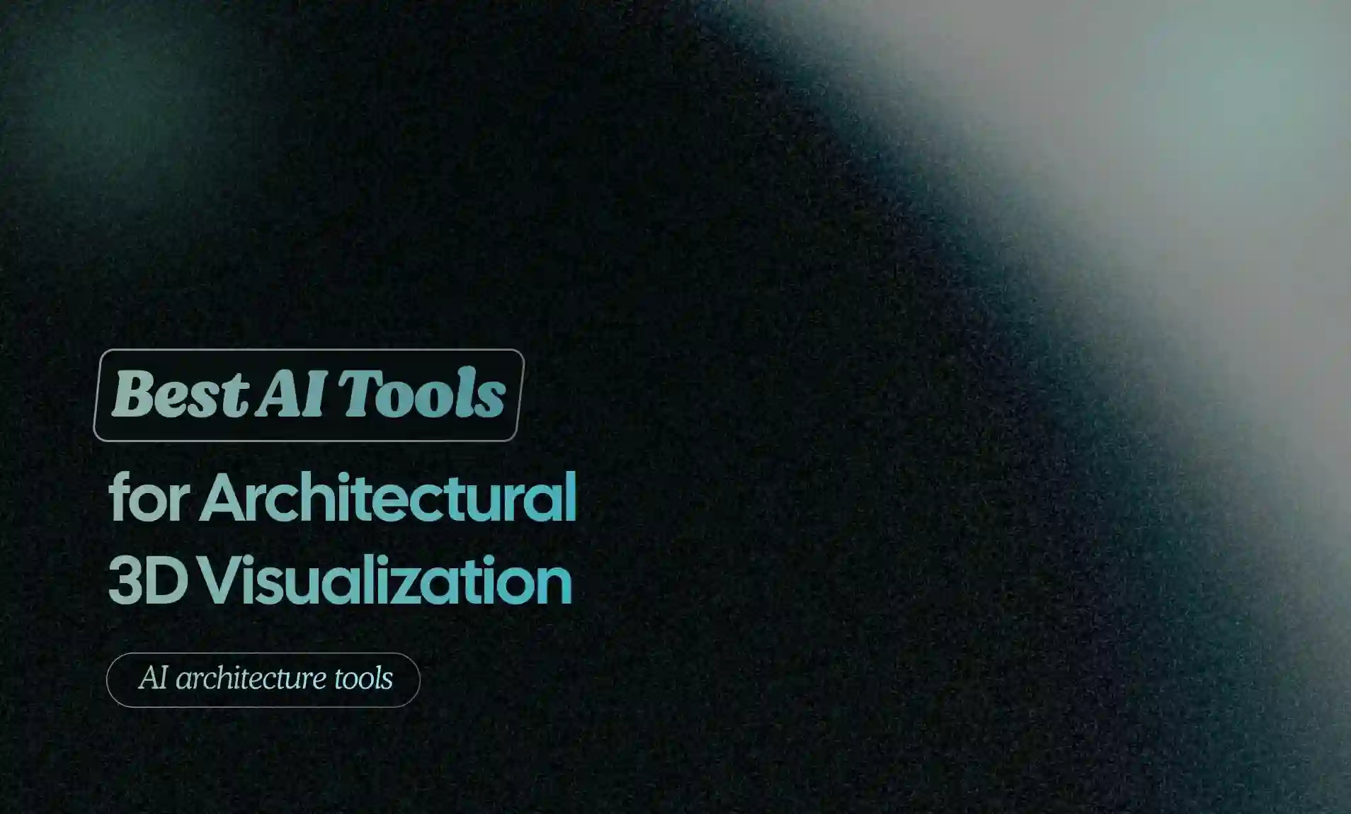 AI Tools for Architectural 3D Visualization