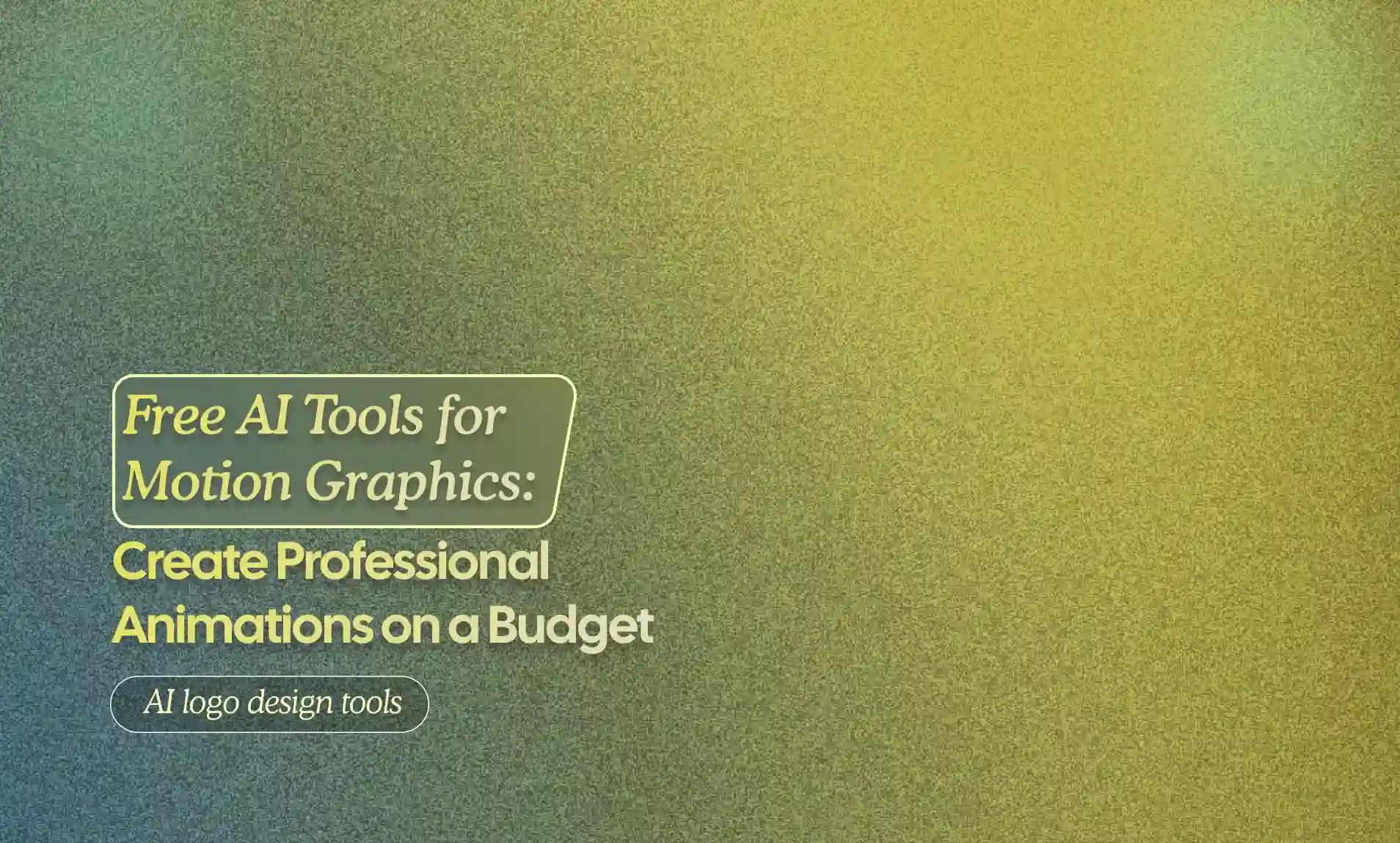 Free AI Tools for Motion Graphics