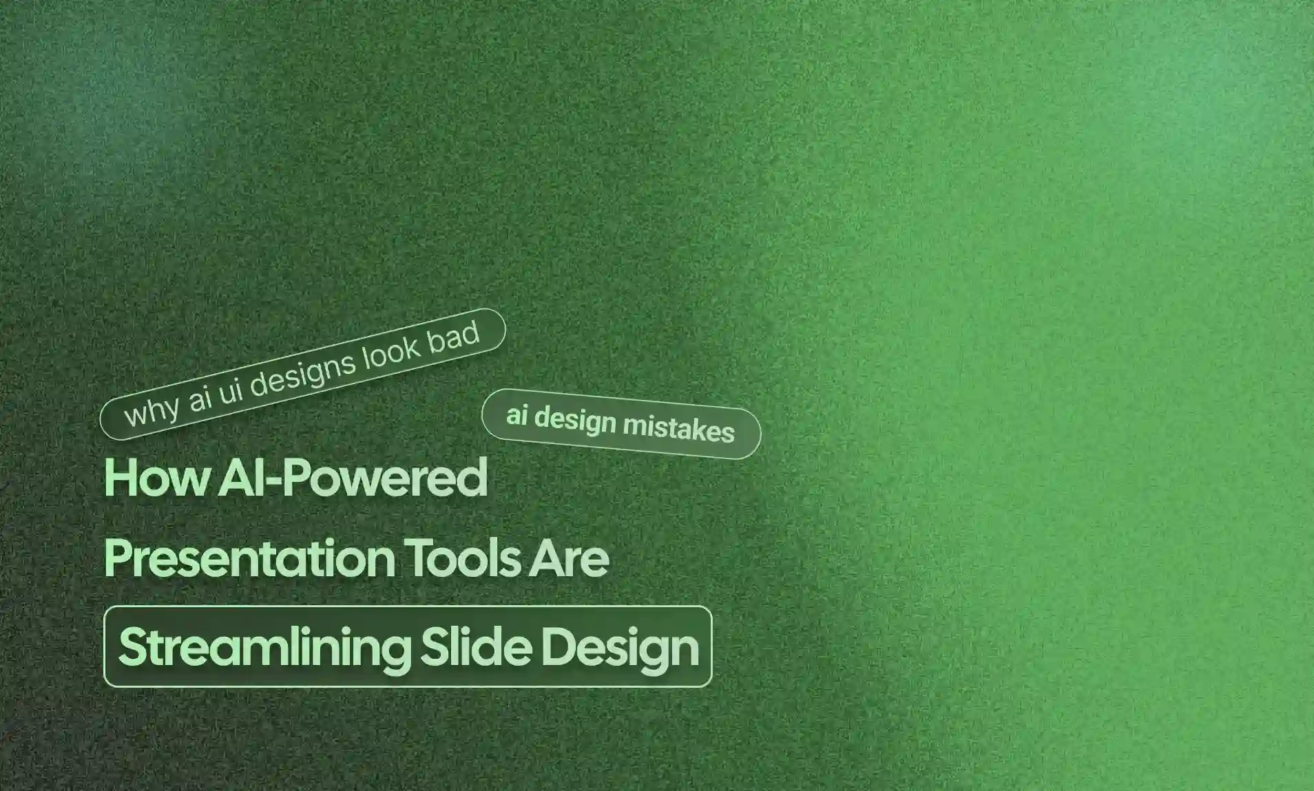 Streamlining Slide Design