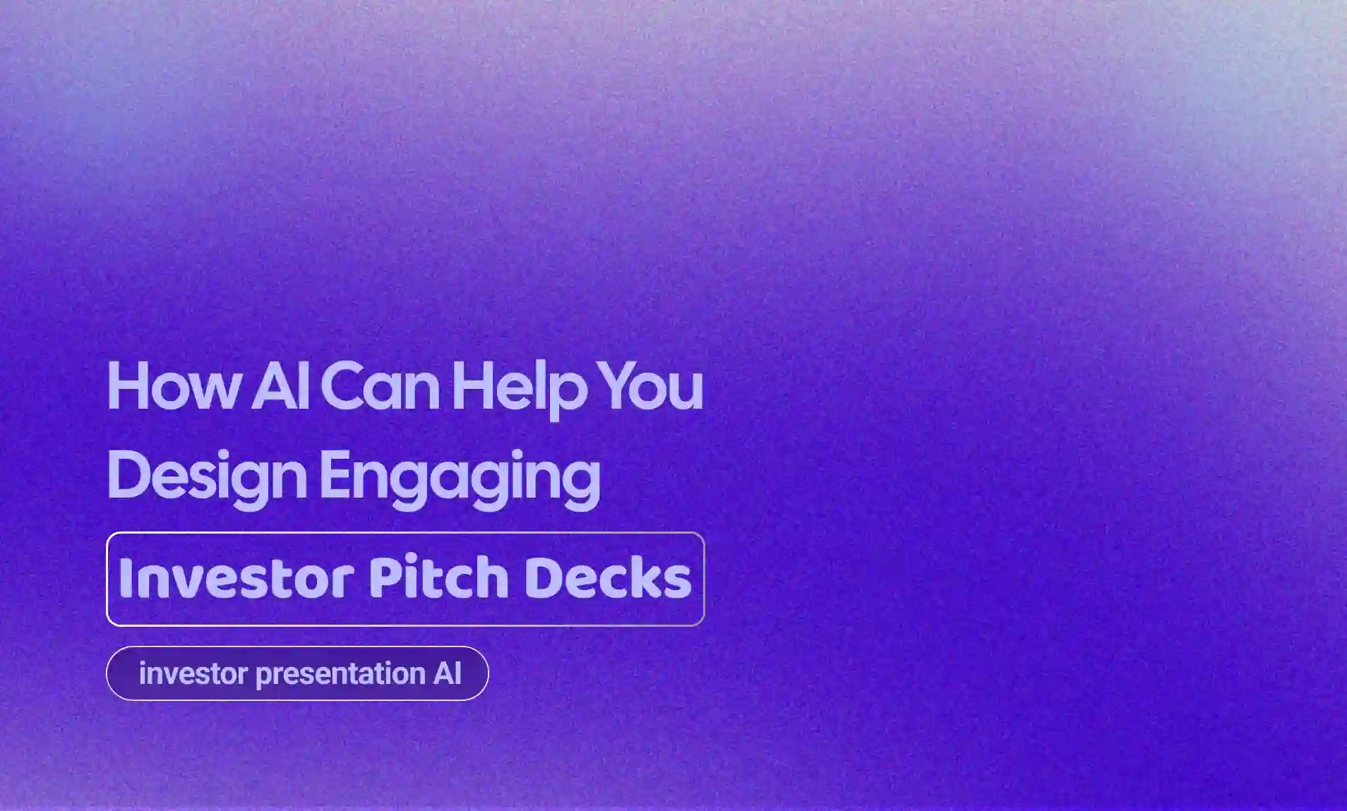 You Design Engaging Investor
