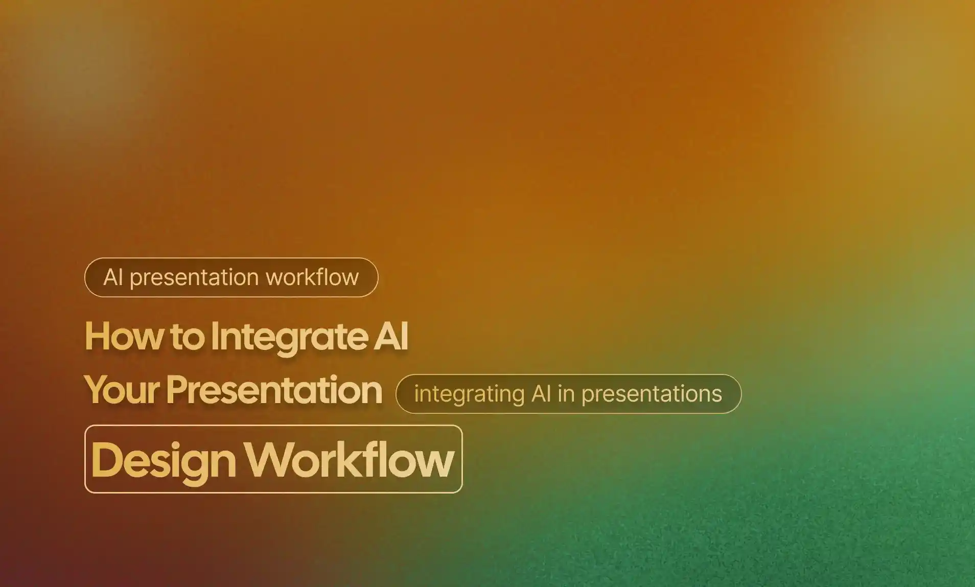 Integrate AI in Your Presentation Design Workflow