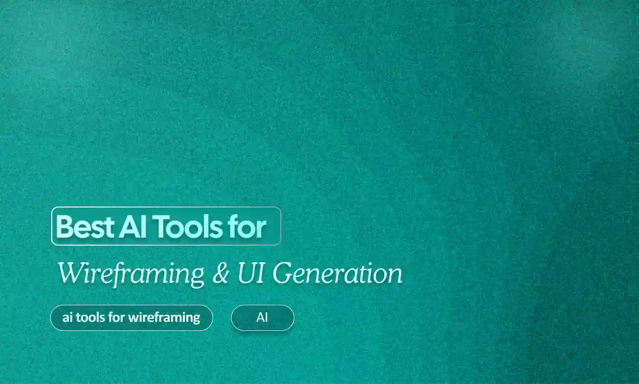 Wireframing & UI Generation