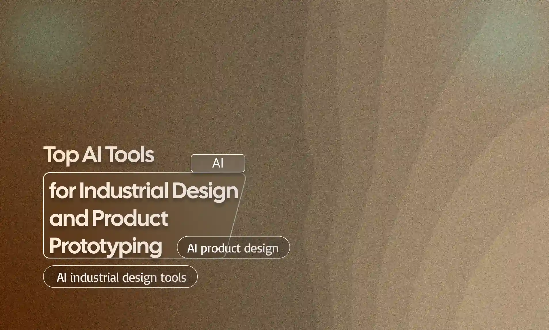 AI Tools for Industrial Design and Product